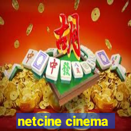 netcine cinema